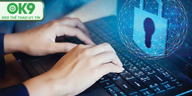 Quyền riêng tư Hệ thống bảo vệ thông tin cá nhân của người chơi tại OK9.