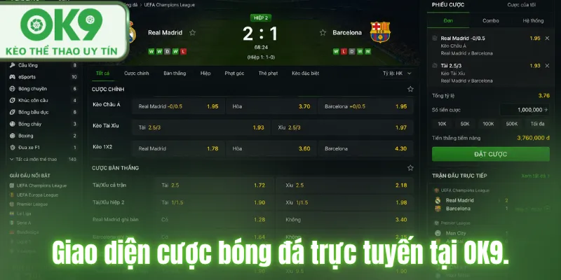 Giao diện cược bóng đá trực tuyến tại OK9.