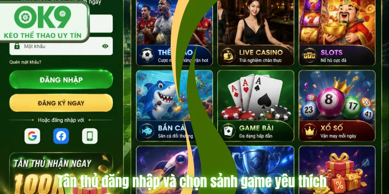 OK9 🎖️ Link Đăng Nhập Mới Nhấp Của Nhà Cái OK9.com Tân thủ đăng nhập và chọn sảnh game yêu thích.